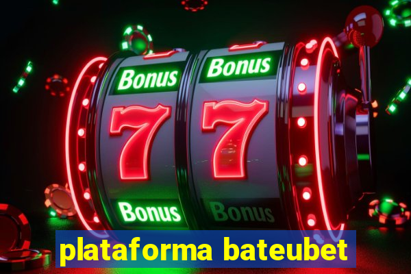 plataforma bateubet